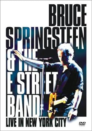 Bruce Springsteen and the E Street Band: Live in New York City (2001)