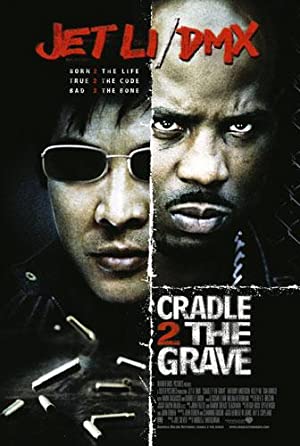 Cradle 2 the Grave         (2003)