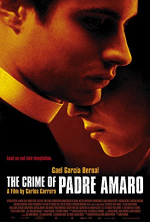 Nonton Film The Crime of Padre Amaro (2002) Subtitle Indonesia Filmapik