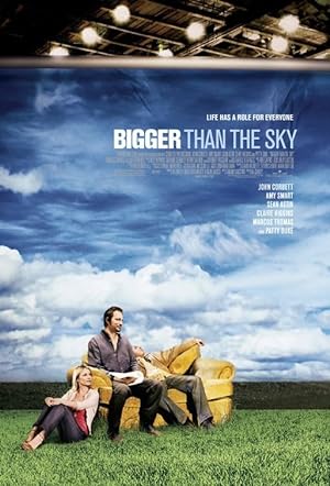 Bigger Than the Sky (2005)