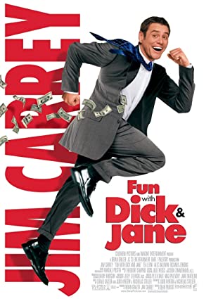 Fun with Dick and Jane         (2005)