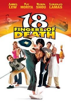 18 Fingers of Death! (2006)