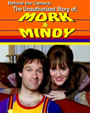 Nonton Film Behind the Camera: The Unauthorized Story of Mork & Mindy (2005) Subtitle Indonesia