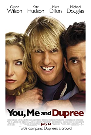 You, Me and Dupree         (2006)