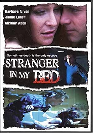 Stranger in My Bed (2005)