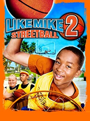 Nonton Film Like Mike 2: Streetball (2006) Subtitle Indonesia Filmapik