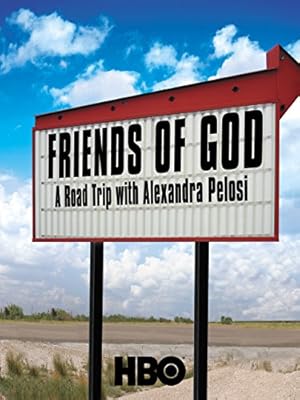 Nonton Film Friends of God: A Road Trip with Alexandra Pelosi (2007) Subtitle Indonesia