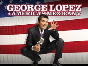 Nonton Film George Lopez: America’s Mexican (2007) Subtitle Indonesia