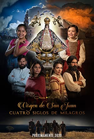 Nonton Film Our Lady of San Juan, Four Centuries of Miracles (2021) Subtitle Indonesia