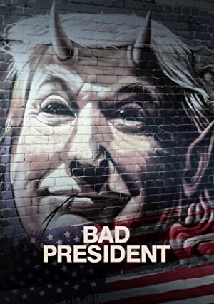 Nonton Film Bad President (2021) Subtitle Indonesia