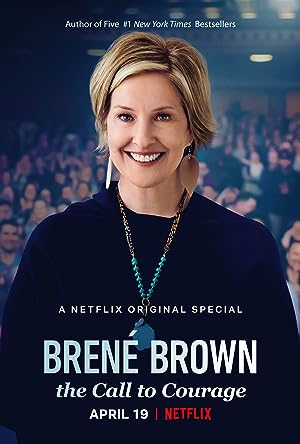 Brené Brown: The Call to Courage (2019)