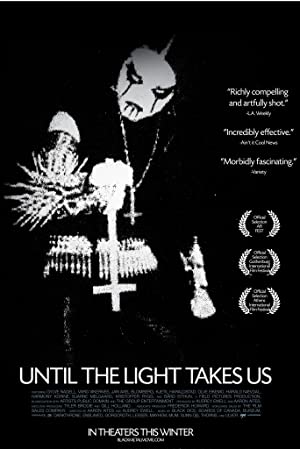 Until the Light Takes Us (2008)