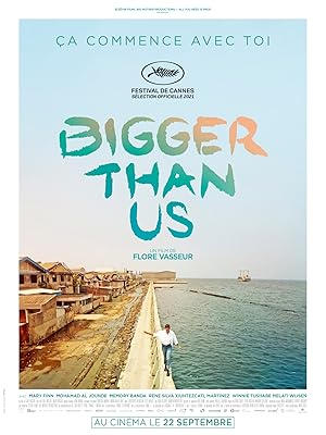 Nonton Film Bigger Than Us (2021) Subtitle Indonesia