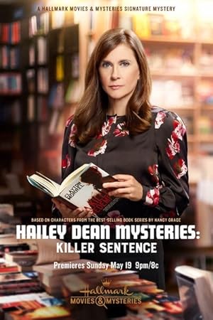 Hailey Dean Mysteries: Killer Sentence (2019)