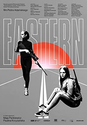 Nonton Film Eastern (2019) Subtitle Indonesia Filmapik