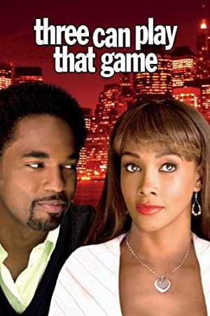 Nonton Film Three Can Play That Game (2007) Subtitle Indonesia Filmapik