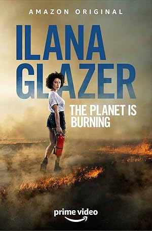 Nonton Film Ilana Glazer: The Planet Is Burning (2020) Subtitle Indonesia Filmapik