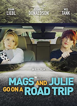 Mags and Julie Go on a Road Trip.