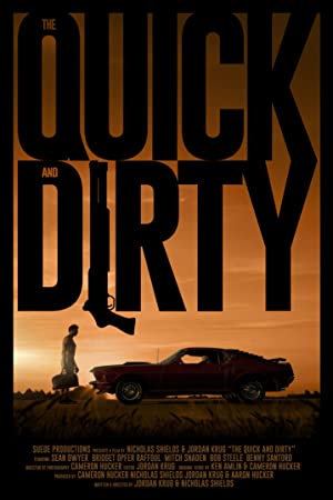 Nonton Film The Quick and Dirty (2019) Subtitle Indonesia