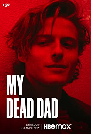 Nonton Film My Dead Dad (2021) Subtitle Indonesia Filmapik