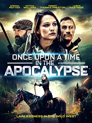 Nonton Film Once Upon a Time in the Apocalypse (2019) Subtitle Indonesia