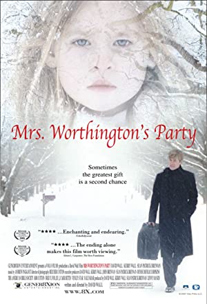 Mrs. Worthington’s Party (2007)