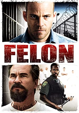 Felon (2008)