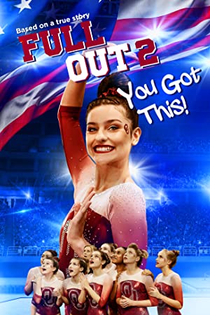 Nonton Film Full Out 2: You Got This! (2020) Subtitle Indonesia