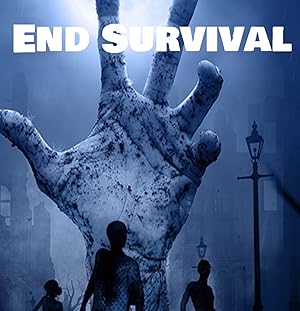 Nonton Film End Survival (2019) Subtitle Indonesia