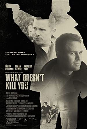 What Doesn’t Kill You (2008)