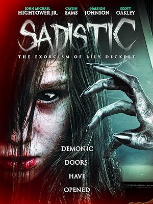 Sadistic: The Exorcism of Lily Deckert (2022)