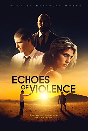 Nonton Film Echoes of Violence (2021) Subtitle Indonesia