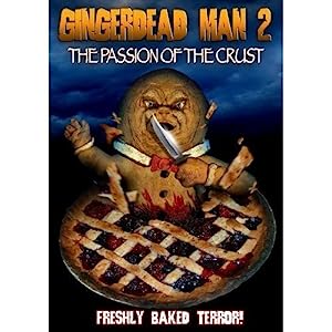 Gingerdead Man 2: Passion of the Crust (2008)