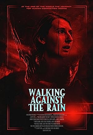 Walking Against the Rain (2022)