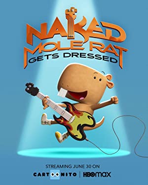 Naked Mole Rat Gets Dressed: The Underground Rock Experience (2022)