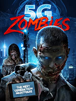 Nonton Film 5G Zombies (2020) Subtitle Indonesia Filmapik