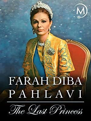 Nonton Film Farah Diba Pahlavi: Die letzte Kaiserin (2018) Subtitle Indonesia