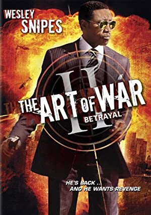 The Art of War II: Betrayal (2008)