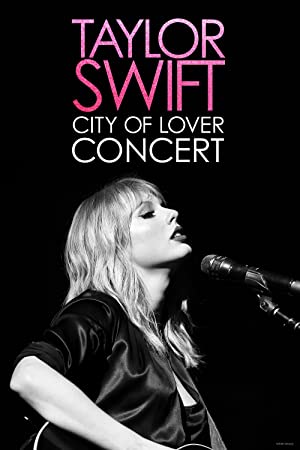 Nonton Film Taylor Swift: City of Lover Concert (2020) Subtitle Indonesia Filmapik