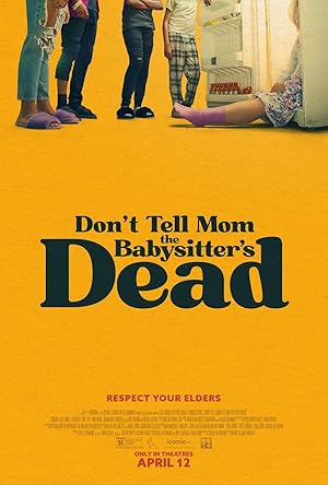 Nonton Film Don’t Tell Mom the Babysitter’s Dead (2024) Subtitle Indonesia