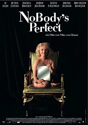 NoBody’s Perfect (2008)