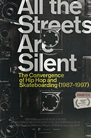 Nonton Film All the Streets Are Silent: The Convergence of Hip Hop and Skateboarding (1987-1997) (2021) Subtitle Indonesia