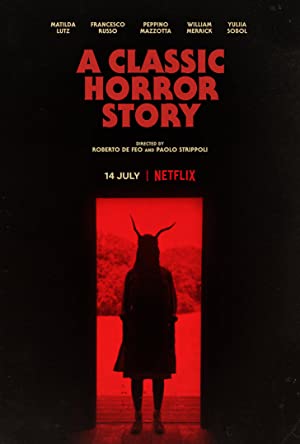 Nonton Film A Classic Horror Story (2021) Subtitle Indonesia Filmapik