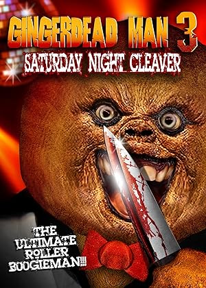 Gingerdead Man 3: Saturday Night Cleaver (2011)