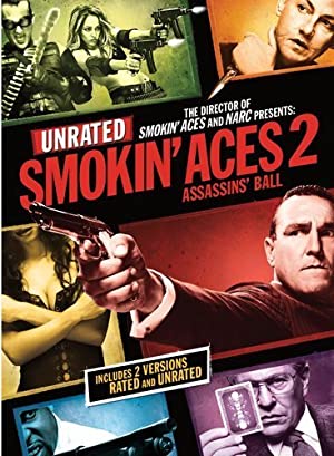 Nonton Film Smokin” Aces 2: Assassins” Ball (2010) Subtitle Indonesia
