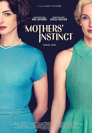 Mothers’ Instinct (2024)