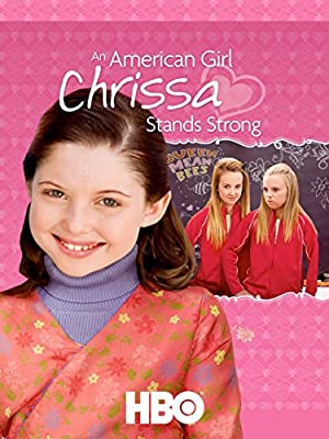 Nonton Film An American Girl: Chrissa Stands Strong (2009) Subtitle Indonesia