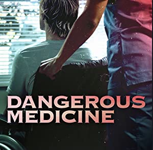 Nonton Film Dangerous Medicine (2021) Subtitle Indonesia Filmapik
