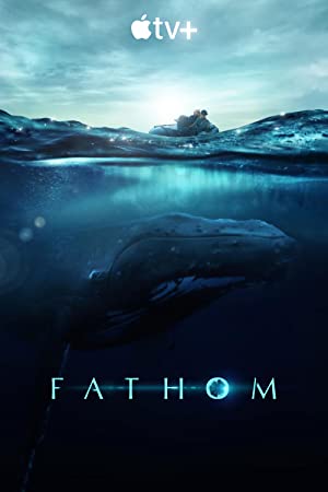 Nonton Film Fathom (2021) Subtitle Indonesia
