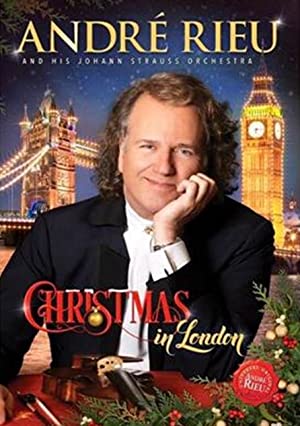 Andre Rieu: Christmas in London (2016)